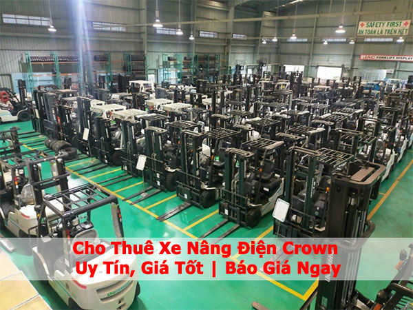 Cho Thuê Xe Nâng Điện Crown: Uy Tín, Giá Tốt | Báo Giá Ngay